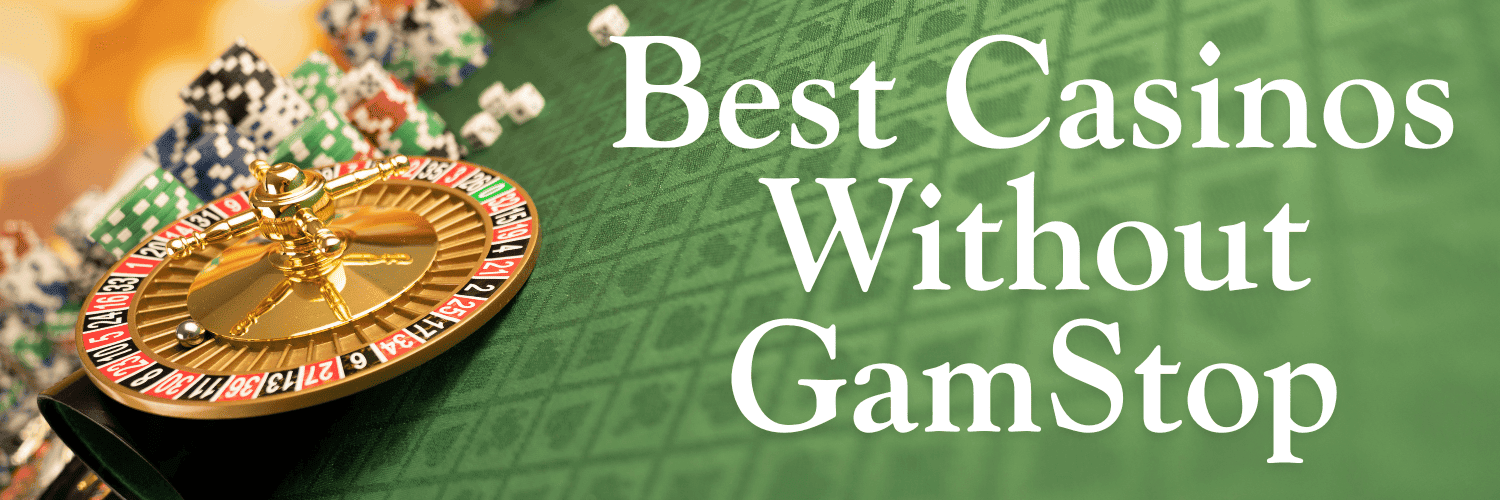 Discover Casinos Not Blocked by GamStop -1762073355