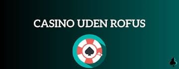 Find de Bedste Online Casinoer Uden Dansk Licens